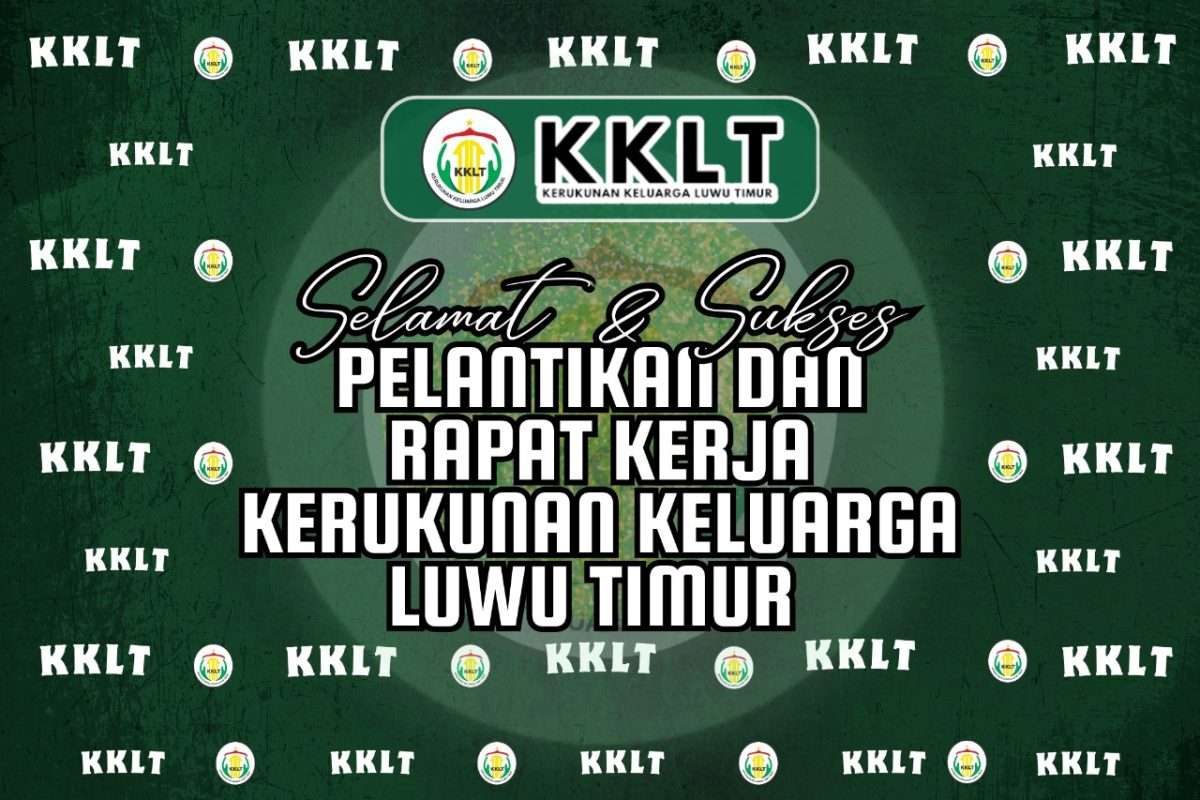 Pelantikan dan Raker KKLT